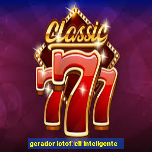 gerador lotof谩cil inteligente